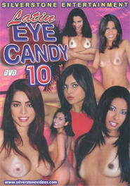 Latin Eye Candy #10 DVD Cover