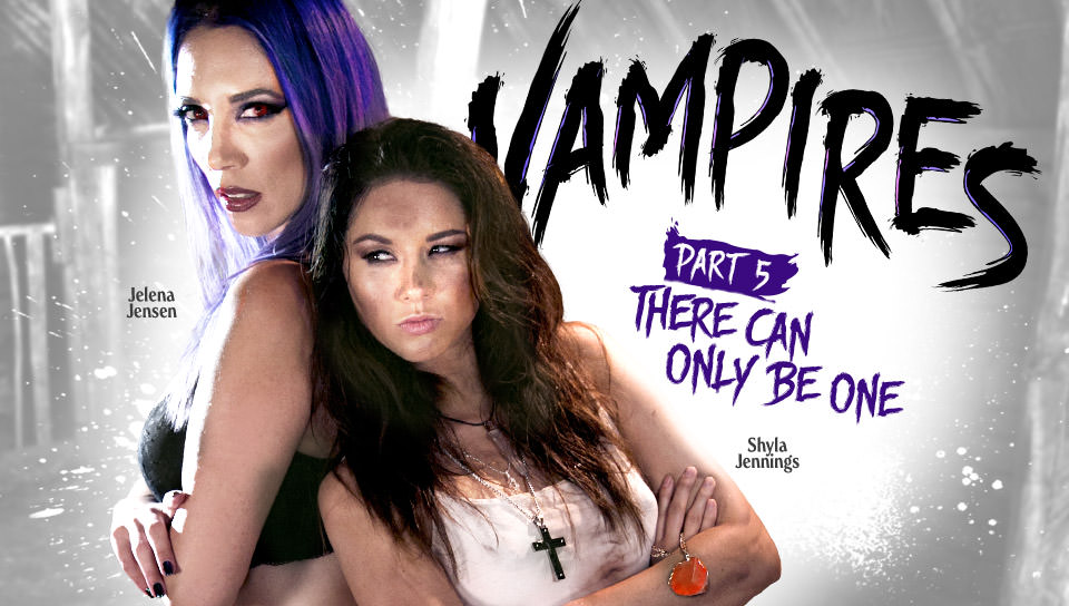 VAMPIRES: Part 5: There Can Only Be One - Shyla Jennings & Jelena Jensen VAMPIRES: Part 5: There Can Only Be One - Shyla Jennings & Jelena Jensen