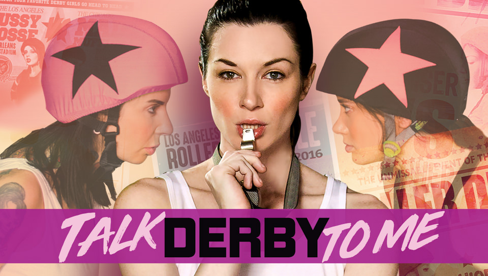 Talk Derby To Me - Full Movie - Sovereign Syre & Carmen Caliente & Katrina Jade & Elsa Jean & Gia Paige & Joanna Angel & Stoya & Arabelle Raphael