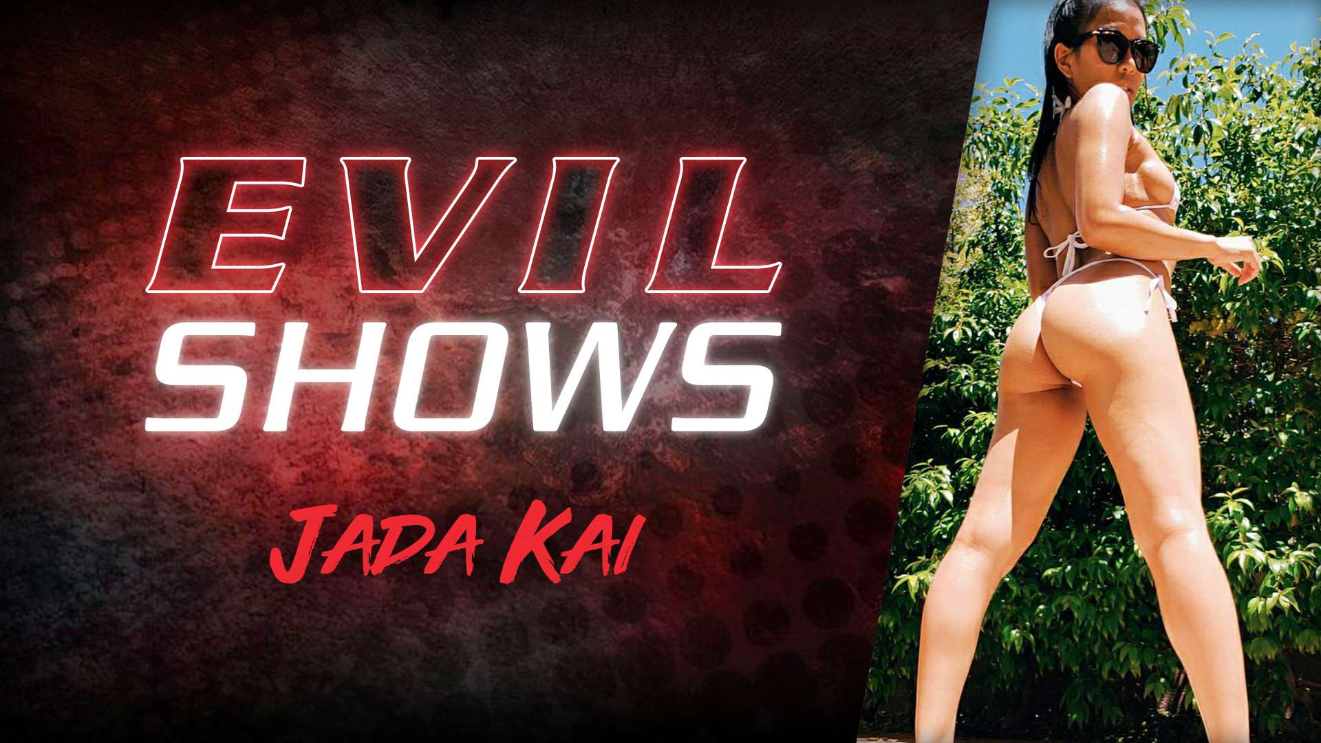 Evil shows jada kai jada kai. Smoking hot asian beauty Jada Kai