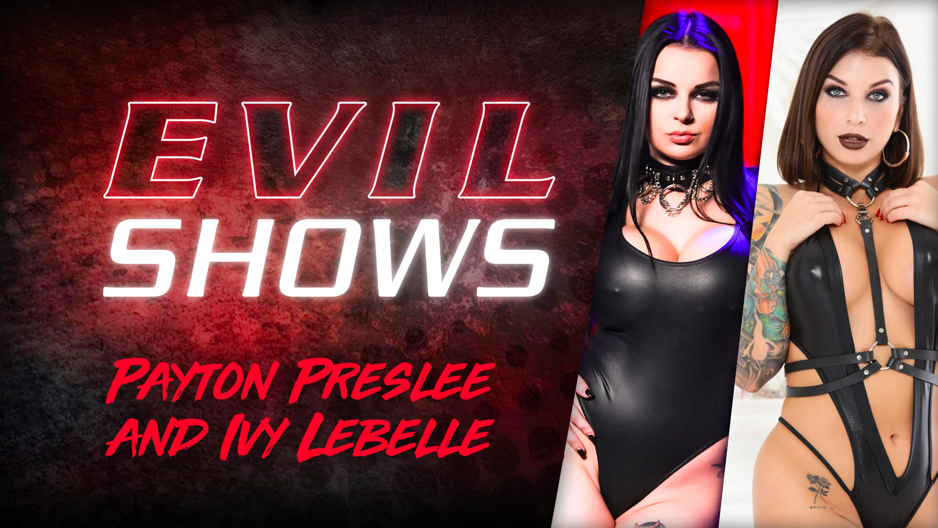 Evil shows ivy lebelle and payton preslee ivy lebelle and